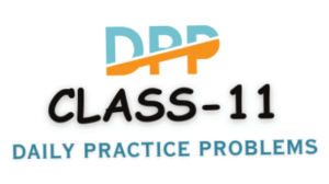 DPP Class 11