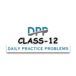 Class 12 DPP Physics